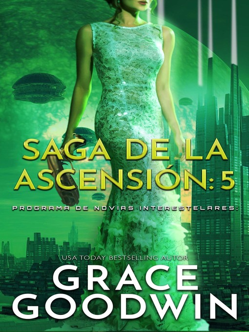 Title details for Saga de la ascensión by Grace Goodwin - Available